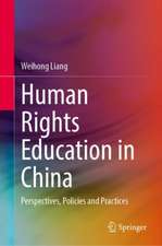 Human Rights Education in China: Perspectives, Policies and Practices