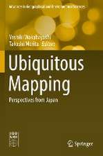 Ubiquitous Mapping: Perspectives from Japan