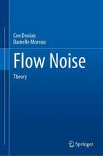 Flow Noise: Theory