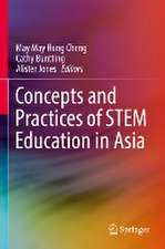 Concepts and Practices of STEM Education in Asia