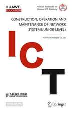 Construction, Operation and Maintenance of Network System(Junior Level)