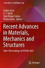 Recent Advances in Materials, Mechanics and Structures: Select Proceedings of ICMMS 2022