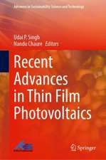 Recent Advances in Thin Film Photovoltaics