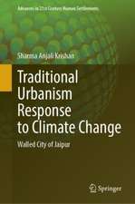 Traditional Urbanism Response to Climate Change: Walled City of Jaipur