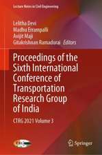 Proceedings of the Sixth International Conference of Transportation Research Group of India: CTRG 2021 Volume 3