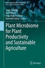 Plant Microbiome for Plant Productivity and Sustainable Agriculture