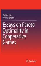 Essays on Pareto Optimality in Cooperative Games