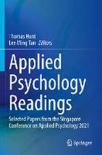 Applied Psychology Readings: Selected Papers from the Singapore Conference on Applied Psychology 2021