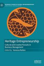 Heritage Entrepreneurship: Cultural and Creative Pursuits in Business Management