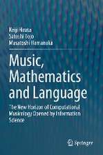 Music, Mathematics and Language: The New Horizon of Computational Musicology Opened by Information Science