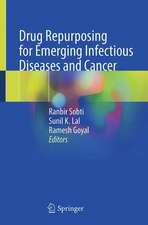 Drug Repurposing for Emerging Infectious Diseases and Cancer