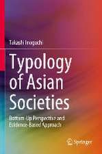 Typology of Asian Societies: Bottom-Up Perspective and Evidence-Based Approach