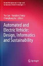 Automated and Electric Vehicle: Design, Informatics and Sustainability