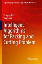 Intelligent Algorithms for Packing and Cutting Problem