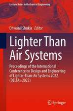 Lighter Than Air Systems : Proceedings of the International Conference on Design and Engineering of Lighter-Than-Air Systems 2022 (DELTAs-2022)