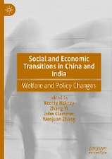 Social and Economic Transitions in China and India: Welfare and Policy Changes