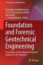 Foundation and Forensic Geotechnical Engineering: Proceedings of the Indian Geotechnical Conference 2021 Volume 2