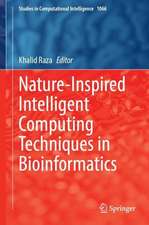 Nature-Inspired Intelligent Computing Techniques in Bioinformatics