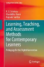 Learning, Teaching, and Assessment Methods for Contemporary Learners