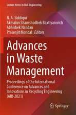 Advances in Waste Management: Proceedings of the International Conference on Advances and Innovations in Recycling Engineering (AIR-2021)