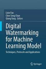 Digital Watermarking for Machine Learning Model: Techniques, Protocols and Applications 