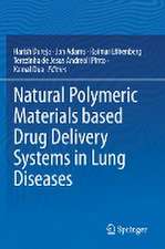 Natural Polymeric Materials based Drug Delivery Systems in Lung Diseases