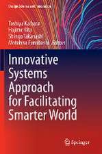 Innovative Systems Approach for Facilitating Smarter World