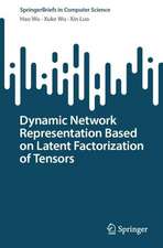 Dynamic Network Representation Based on Latent Factorization of Tensors