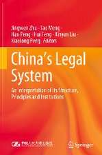 China's Legal System: An Interpretation of Its Structure, Principles and Institutions