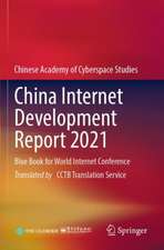 China Internet Development Report 2021: Blue Book for World Internet Conference