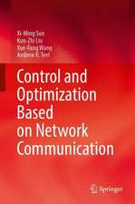 Control and Optimization Based on Network Communication