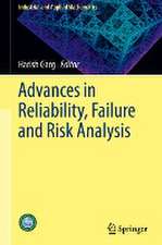 Advances in Reliability, Failure and Risk Analysis