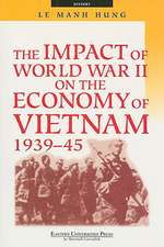 The Impact of World War II on the Economy of Vietnam 1939-45