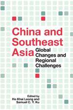 China and Southeast Asia: Global Changes and Regional Challenges