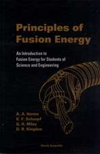 Principles of Fusion Energy