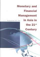 Monetary and Financial Management in Asi