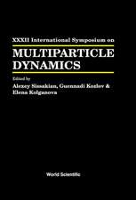 Multiparticle Dynamics - Proceedings of the XXXII International Symposium