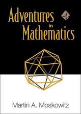 Adventures in Mathematics