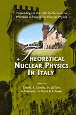 Theoretical Nuclear Physics in Italy - Proceedings of the 10th Conference on Problems in Theoretical Nuclear Physics