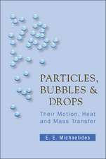 PARTICLES, BUBBLES AND DROPS