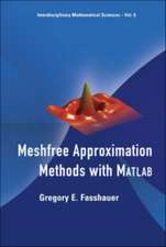 Meshfree Approximation Methods with MATLAB [With CDROM]