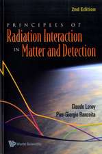 Principles of Radiation Interaction in Matter and Detection