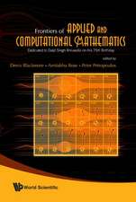 Frontiers of Applied and Computational Mathematics