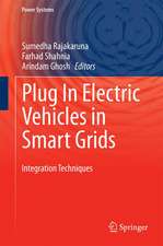 Plug In Electric Vehicles in Smart Grids: Integration Techniques