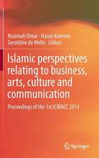 Islamic perspectives relating to business, arts, culture and communication