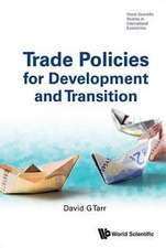 Trade Policies for Development and Transition