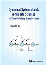 DYNAMIC SYS MODELS LIFE SCI & UNDERLYING SCIENTIFIC ISSUE