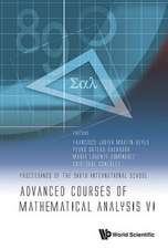 ADVANCED COURSES OF MATHEMATICAL ANALYSIS VI