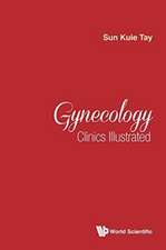 GYNECOLOGY CLINICS ILLUSTRATED