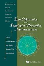 SPIN ORBITRONICS & TOPOLOGICAL PROPERTIES OF NANOSTRUCTURES